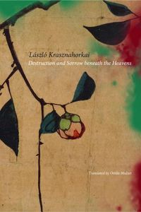 Cover image for Destruction and Sorrow Beneath the Heavens: Reportage