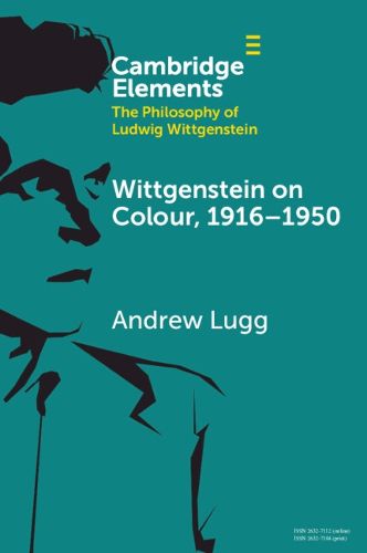 Cover image for Wittgenstein on Colour, 1916-1950