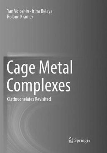 Cover image for Cage Metal Complexes: Clathrochelates Revisited