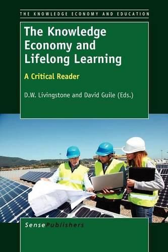 Cover image for The Knowledge Economy and Lifelong Learning: A Critical Reader