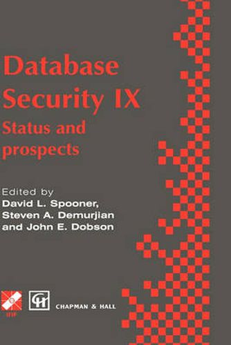 Database Security IX: Status and prospects