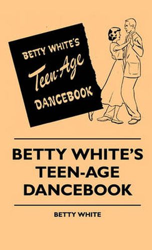 Cover image for Betty White's Teen-Age Dancebook