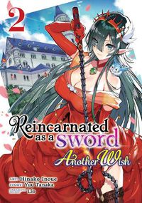 Cover image for Reincarnated as a Sword: Another Wish (Manga) Vol. 2