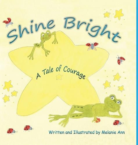 Cover image for Shine Bright, A Tale of Courage