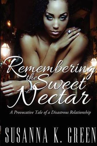 Cover image for Remembering the Sweet Nectar