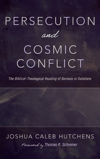 Cover image for Persecution and Cosmic Conflict