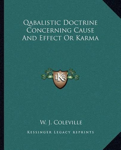 Cover image for Qabalistic Doctrine Concerning Cause and Effect or Karma