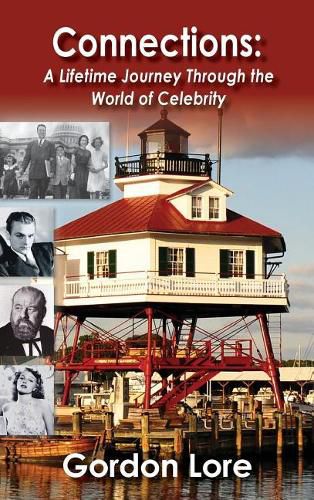 Cover image for Connections: A Lifetime Journey Through the World of Celebrity (Hardback)