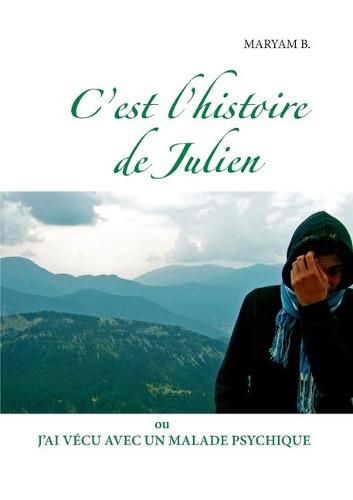 Cover image for C'est l'histoire de Julien