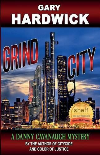 Cover image for Grind City: A Danny Cavanaugh Mystery