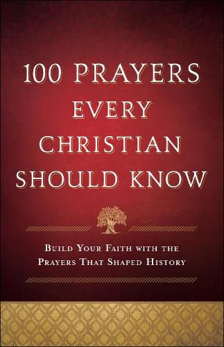 Cover image for 100 Prayers Every Christian Should Know