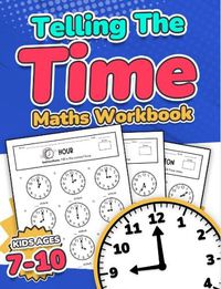 Cover image for Telling the Time Maths Workbook
