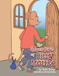 Cover image for The Adventure of Bitty Mouse