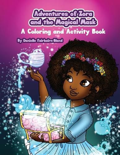 Cover image for Adventures of Zora and the Magical Mask: A Coloring and Activity Book