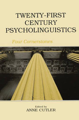 Cover image for Twenty-First Century Psycholinguistics: Four Cornerstones