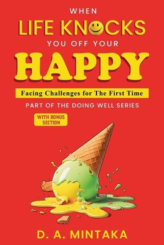Cover image for When Life Knocks You Off Your Happy