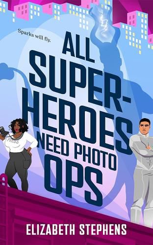 Cover image for All Superheroes Need Photo Ops