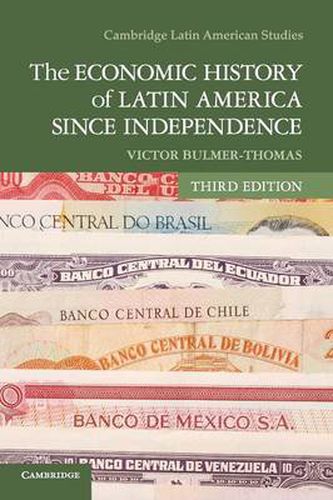 Cover image for The Economic History of Latin America since Independence