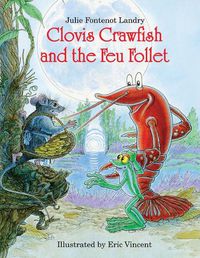 Cover image for Clovis Crawfish and the Feu Follet