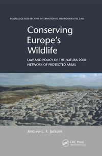 Cover image for Conserving Europe's Wildlife: Law and Policy of the Natura 2000 Network of Protected Areas