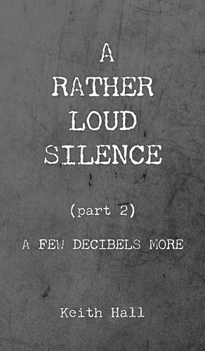 Cover image for A Rather Loud Silence