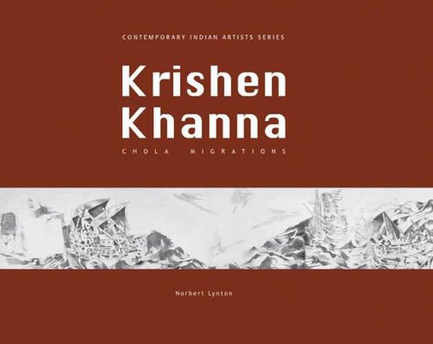 Cover image for Chola Migrations: Krishen Khanna