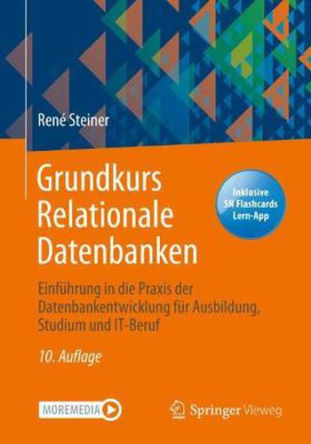 Cover image for Grundkurs Relationale Datenbanken: Einfuhrung in die Praxis der Datenbankentwicklung fur Ausbildung, Studium und IT-Beruf