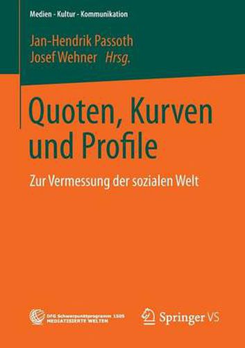 Cover image for Quoten, Kurven und Profile: Zur Vermessung der sozialen Welt