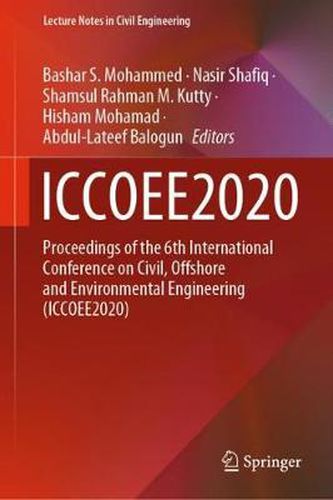 Cover image for ICCOEE2020: Proceedings of the 6th International Conference on Civil, Offshore and Environmental Engineering (ICCOEE2020)