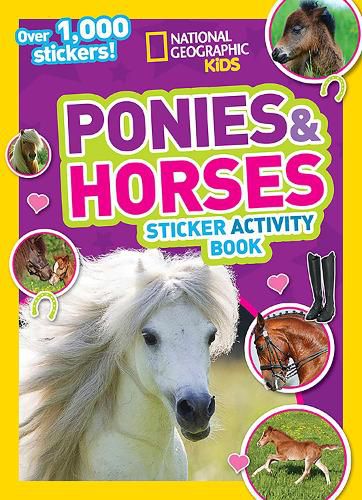 Cover image for National Geographic Kids Ponies and Horses Sticker Activity Book: Over 1,000 Stickers!