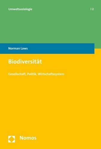 Cover image for Biodiversitat: Gesellschaft, Politik, Wirtschaftssystem