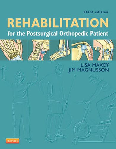 Cover image for Rehabilitation for the Postsurgical Orthopedic Patient