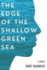 Cover image for The Edge of the Shallow Green Sea