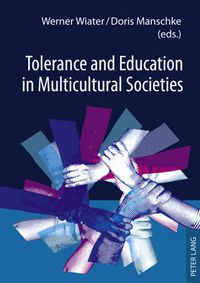 Cover image for Tolerance and Education in Multicultural Societies