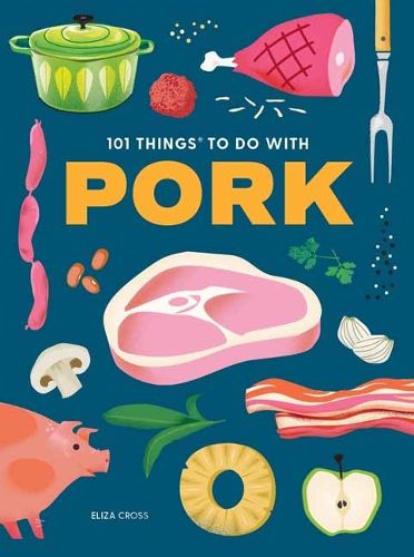 Cover image for 101 Things to Do With Pork