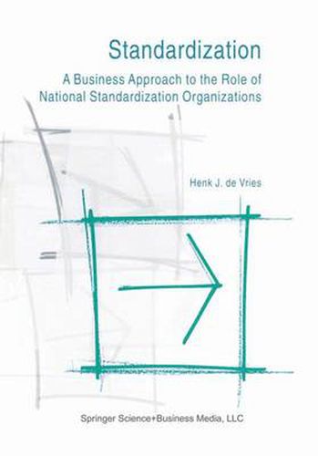 Standardization: A Business Approach to the Role of National Standardization Organizations