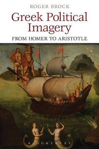 Cover image for Greek Political Imagery from Homer to Aristotle