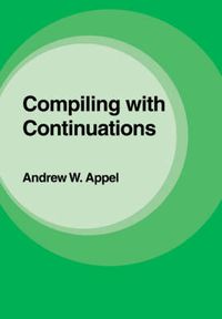 Cover image for Compiling with Continuations