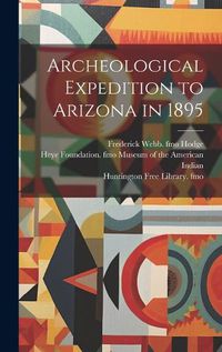 Cover image for Archeological Expedition to Arizona in 1895
