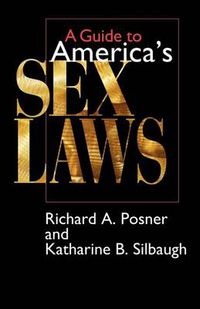 Cover image for A Guide to America's Sex Laws