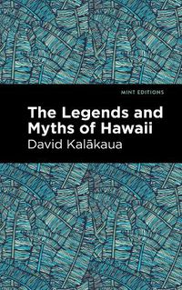 Cover image for The Legends and Myths of Hawaii