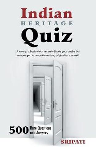 Cover image for Indian Heritage Quiz: 500 Rare Questions and Answers