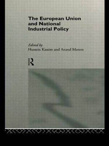 Cover image for The European Union and National Industrial Policy