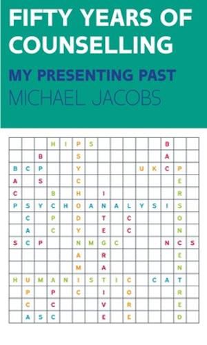 Cover image for Fifty Years of Counselling - My Personal Past