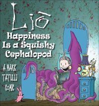 Cover image for Lio: Happiness is a Squishy Cephalopod