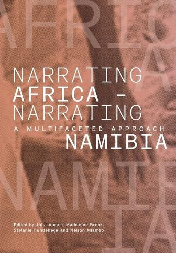 Cover image for Narrating Africa - Narrating Namibia