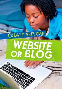 Cover image for Create Your Own Website or Blog