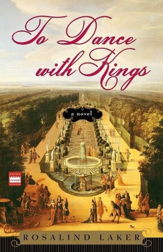 Cover image for To Dance with Kings: A Novel