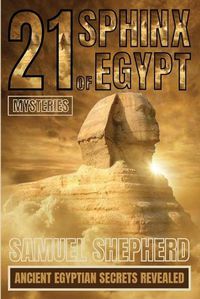 Cover image for 21 Sphinx of Egypt Mysteries