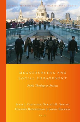 Cover image for Megachurches and Social Engagement: Public Theology in Practice